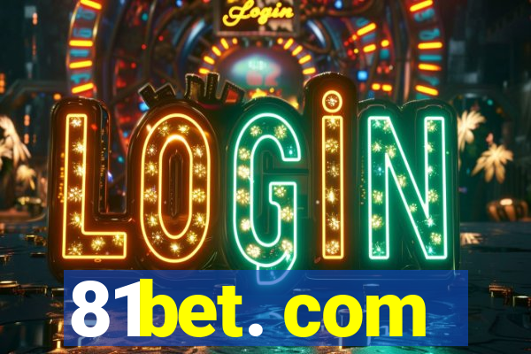 81bet. com